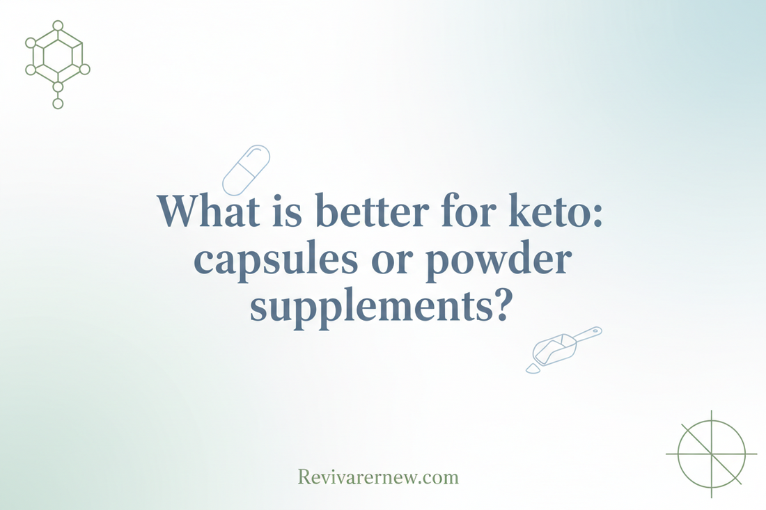 What is better for keto capsules or powder supplements